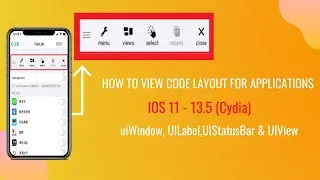 How to View Code Layout For Applications iOS 11 - 13.5 UILabel, UIStatusBar, UIView & UIWindow Cydia
