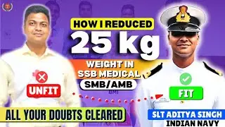 Lost 25 Kg Weight in SSB Medicals ✅Ft. SLT Aditya Singh (Indian Navy) #weightloss #ssb #medicals