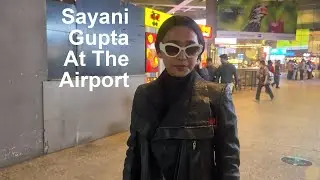 Sayani Gupta At The Airport | Sayani Gupta Gossip