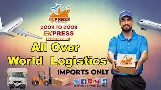 Express Cargo Service All Over World  Logistics