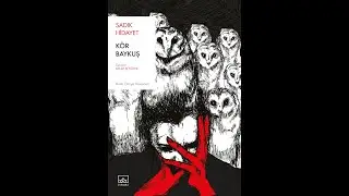Bir Kitap - K&ouml;r Baykuş - Sadık Hidayet