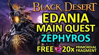 ILLEZRA TRUE IDENTITY REVEALED, EDANIA MAIN QUEST Part 5 ZEPHYROS CAPHRAS GUIDE (Black Desert) BDO