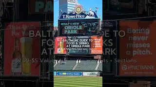 Where to Find Food & Drinks at Oriole Park at Camden Yards!