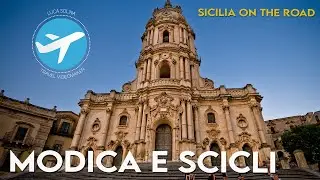 SICILIA On the Road: Modica e Scicli - Travel Vlog