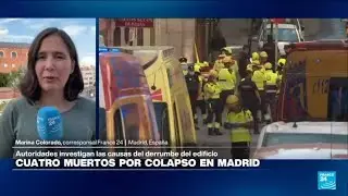 Cuatro personas muertas tras el colapso de un edificio en Madrid &bull; FRANCE 24 Espa&ntilde;ol