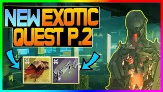 NEW EXOTIC QUEST (Exotic Quest Step #2) Broken Blade Of Ambition, Vexing Placoderm - Destiny 2