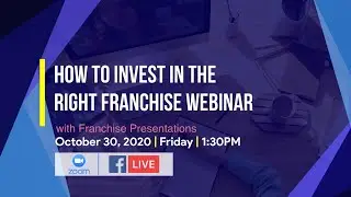 #BETHEBOSS 7th How to Invest in the Right Franchise Webinar