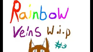 Rainbow veins map w.i.p #3 (For KittenScott267)