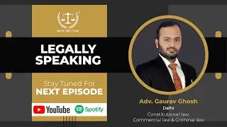 Understanding Property Law in India | Legally Speaking with Rest The Case | Adv. Gaurav Ghosh