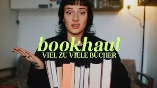 XXL Book Haul // Ich habe zu viele Bücher gekauft 📚✨