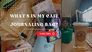 Caf&egrave; Journaling | What's inside my Journaling Kit/Bag?