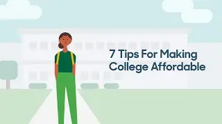 Seven Tips for Making College More Affordable