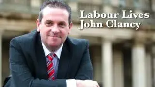 John Clancy - Labour Lives Interview