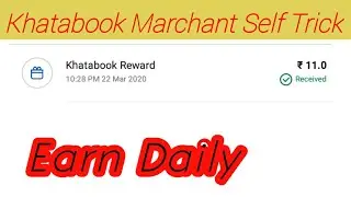 Khatabook Marchant Self Creating Tricks | Earn Daily Cashback | Khatabook New Offer