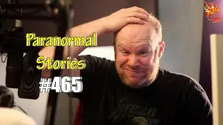 Паранормальные истории #465