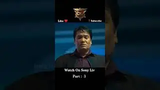 CID New season Eye Gang ACP The End (Part :- 3) #sonyinteractiveentertainment