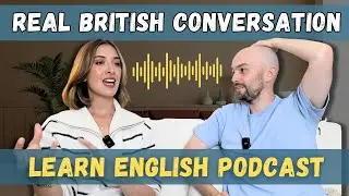 Native English Speakers Talk About Childhood - 20 Minutes Real British English Conversation 👦 S2E6