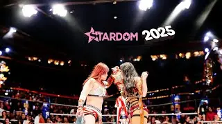 Why STARDOM Is Must-Watch Wrestling in 2025