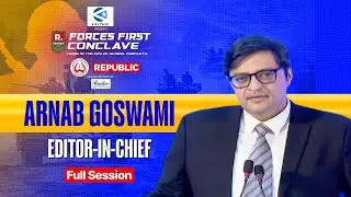 Forces First Conclave: Editor-In-Chief Arnab Goswami Delivers Welcome Remarks LIVE