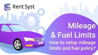 Mileage & Fuel limits | RentSyst