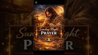 Sunday Night Prayer Before Sleep 🙏 | Rest, Restoration & Weekly Reset in Jesus #dailyprayer