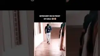 What introvert boys do when they see girls.. 🤭@Sourav joshi vlogs|Status video | Knot decided