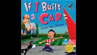 If I Built a Car: Read Aloud