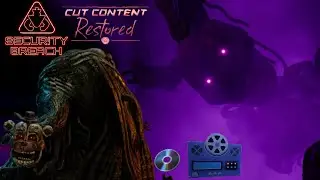 FNaF: Security Breach- Cut Content Restored l WILLIAM AFTON ALWAYS COMES BACK! (Part 10)