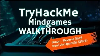 TryHackMe Mindgames &mdash; Полное прохождение CTF: Nmap &rarr; Reverse Shell &rarr; Root через OpenSSL (2025)