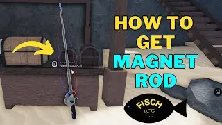How To Get Magnet Rod in Fisch | Magnet Rod Location | Roblox