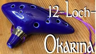 Eine 12-Loch-Okarina aus Keramik (Zelda), Instrumentenvorstellung #30
