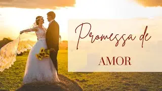 PROMESSA DE AMOR