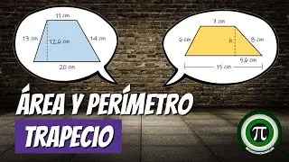 ÁREA Y PERÍMETRO DE UN TRAPECIO