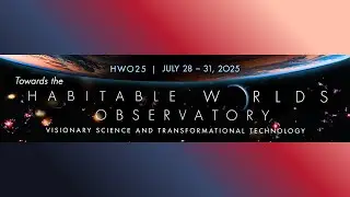 Towards the Habitable World Observatory - Monday Session 4