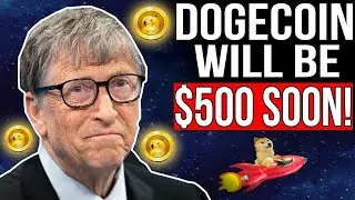 Bill Gates: DOGECOIN Will Explode - $500 On This Day! Dogecoin Price Prediction 2021