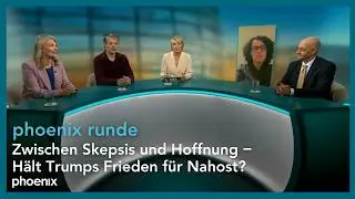 phoenix runde: Zwischen Skepsis und Hoffnung &ndash; H&auml;lt Trumps Frieden f&uuml;r Nahost?