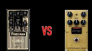 Friedman Smallbox overdrive pedal VS VOX VALVENERGY Copperhead drive with Strymon Iridium