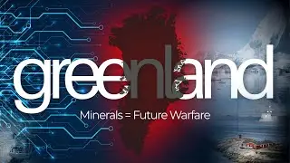 Battle for Greenland: Minerals Power and Geopolitical Shifts | US vs Greenland