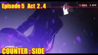 COUNTER : SIDE | Eps 5 act 2.4
