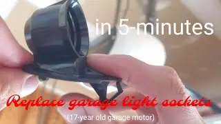 Replace garage lights sockets, 17-year old Craftsman motor