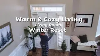 Living Room Post Christmas Decor | Cozy Winter Styling That Lasts All Season