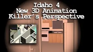 Idaho 4 New 3d Animation Killer's Perspective