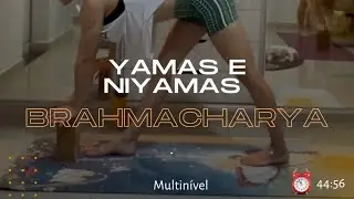 Yamas e Niyamas: Brahmacharya