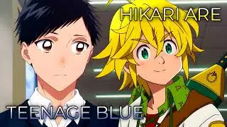 Teenage Blue x Hikari Are | Mashup of Blue Box, The Seven Deadly Sins: Season 4: Dragon's Judgement