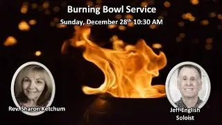 2025 12-28 The Burning Bowl
