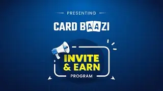 Earn unlimited commission with CardBaazi's Invite & Earn Program