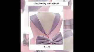 Buy Sequin Party Dress For Girls exclusively at LeStyleParfait.com