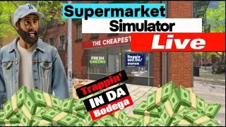 369AdminGroup -  SuperMarket Simulator - Trappin In Da Bodega - New Sale