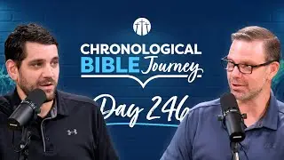 Nebuchadnezzar’s Dream of the Great Tree | Day 246 | Chronological Bible Podcast