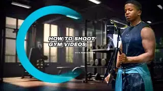 HOW TO SHOOT GOOD VIDEOS IN THE GYM | Learn About Video Angles and Camera Movements 